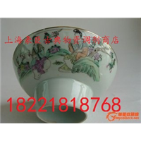 上海老瓷器回收什么价格~老瓷器杂件回收+老瓷器碗碟子回收 